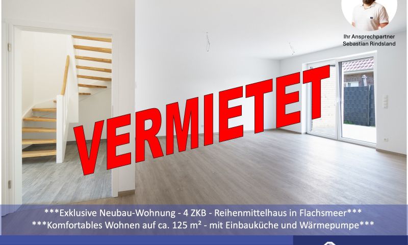 ***Exklusive Neubau-Wohnung - 4 ZKB - Reihenmittelhaus in Flachsmeer***